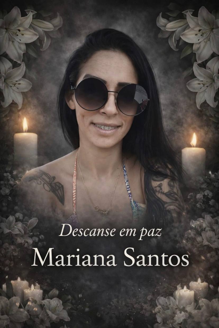 LUTO: Mariana Santos foi vítima de covarde feminicídio