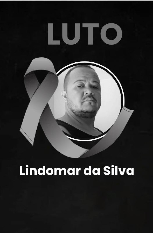 NOTA DE FALECIMENTO: Lindomar da Silva