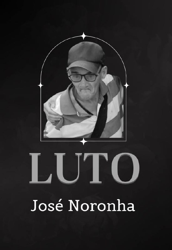 NOTA DE FALECIMENTO: José Noronha