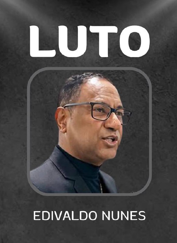 NOTA DE FALECIMENTO: Apóstolo Edivaldo Nunes
