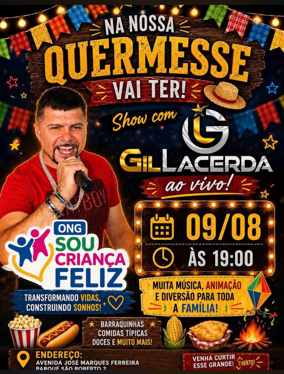 Gil Lacerda confirmado na Quermesse da ONG Sou Criança Feliz