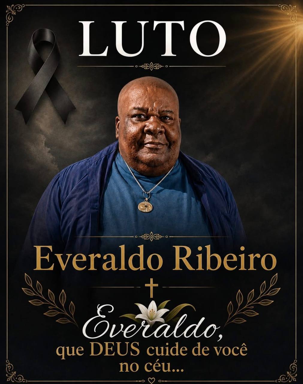 Adeus, Everaldo Ribeiro